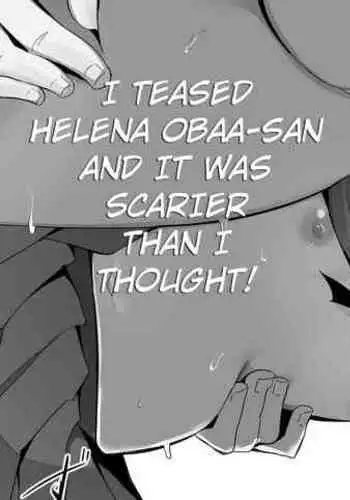 I Teased Helena Obaa-san and It Was Scarier Than I Thought!