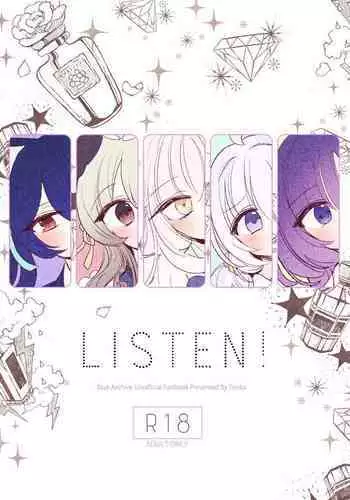 LISTEN!