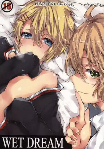 (Love Song ☆ Lesson ♪ 2 nd) [American Rock (Shono Kotarou, Toufu)] WET DREAM (Uta no Prince-sama)